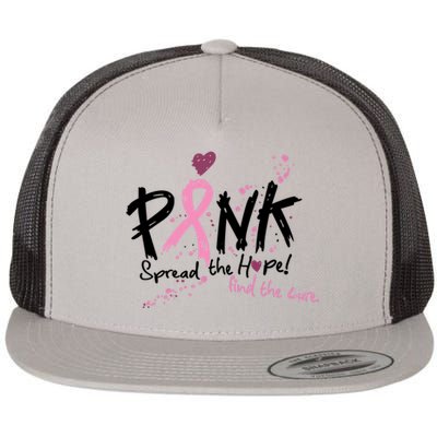 Pink Spread The Hope Find The Cure Breast Cancer Month Gift Flat Bill Trucker Hat