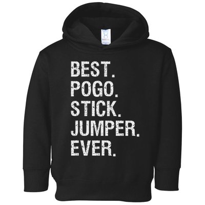 Pogo Stick T Gift Funny Jumper Jumping Best Toddler Hoodie