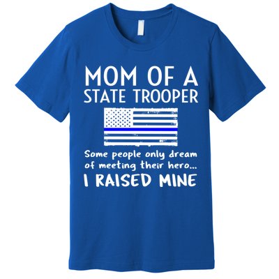 Proud State Trooper Mom Mother Thin Blue Line American Flag Cool Gift Premium T-Shirt