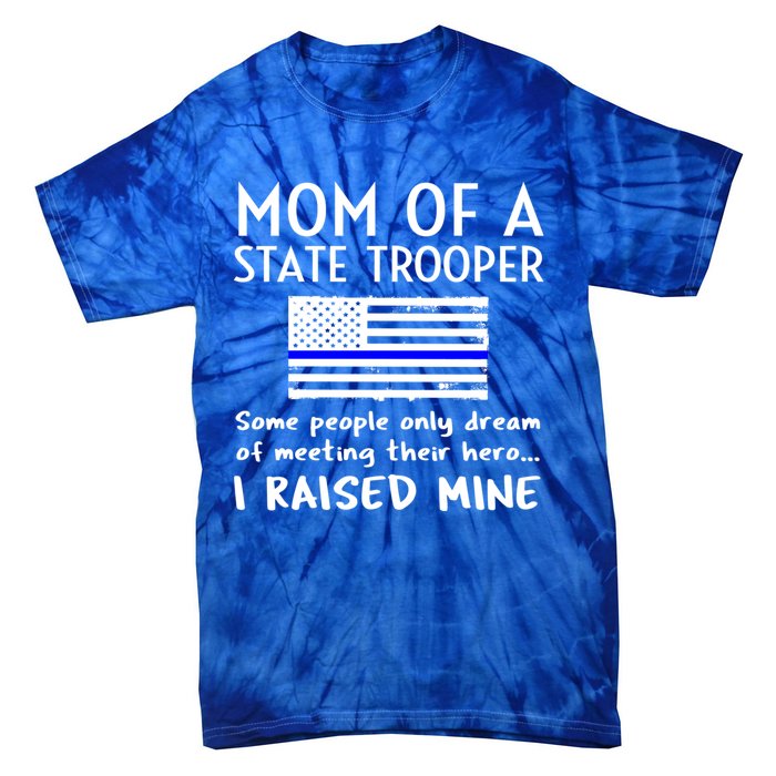 Proud State Trooper Mom Mother Thin Blue Line American Flag Cool Gift Tie-Dye T-Shirt