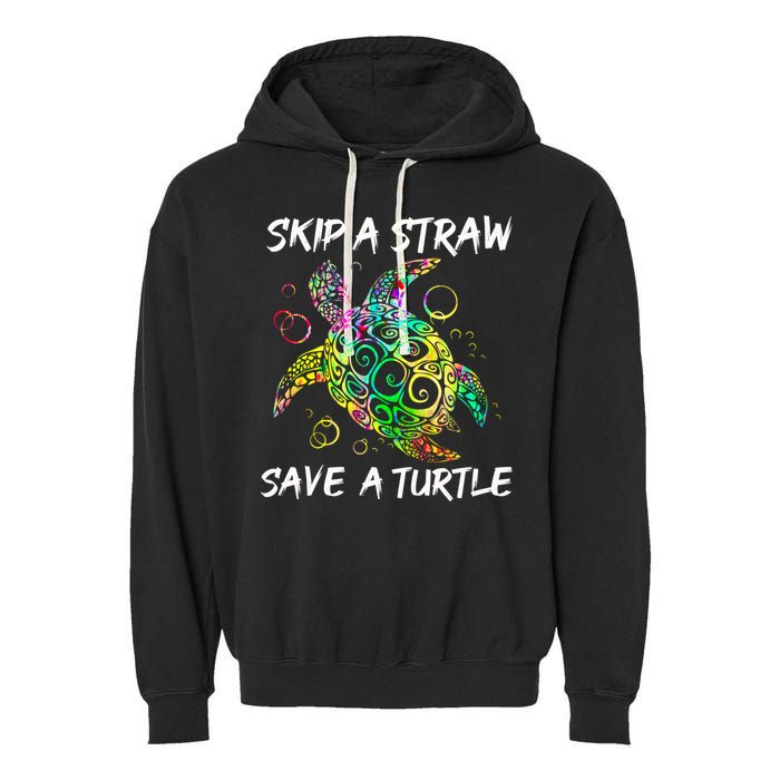 Psychedelic Sea Turtle Gift Skip A Straw Save A Turtle Gift Garment-Dyed Fleece Hoodie