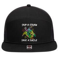 Psychedelic Sea Turtle Gift Skip A Straw Save A Turtle Gift 7 Panel Mesh Trucker Snapback Hat