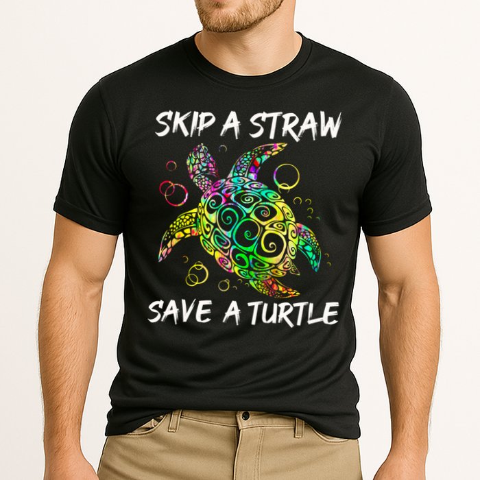 Psychedelic Sea Turtle Gift Skip A Straw Save A Turtle Gift Performance Shirt