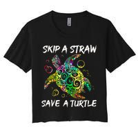 Psychedelic Sea Turtle Gift Skip A Straw Save A Turtle Gift Crop Top