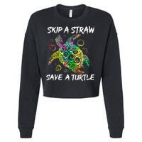 Psychedelic Sea Turtle Gift Skip A Straw Save A Turtle Gift Cropped Pullover Crew