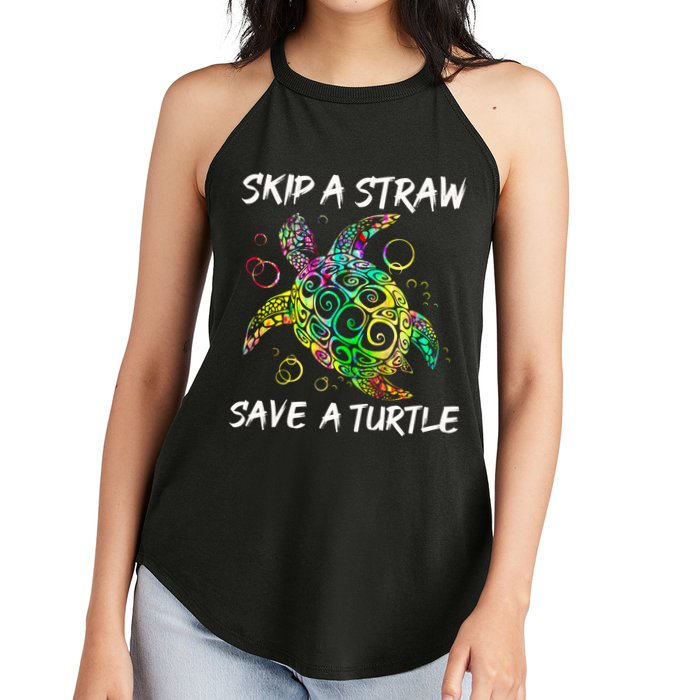 Psychedelic Sea Turtle Gift Skip A Straw Save A Turtle Gift Women's Perfect Tri Rocker Tank