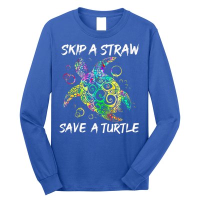 Psychedelic Sea Turtle Gift Skip A Straw Save A Turtle Gift Long Sleeve Shirt