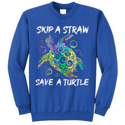 Psychedelic Sea Turtle Gift Skip A Straw Save A Turtle Gift Sweatshirt