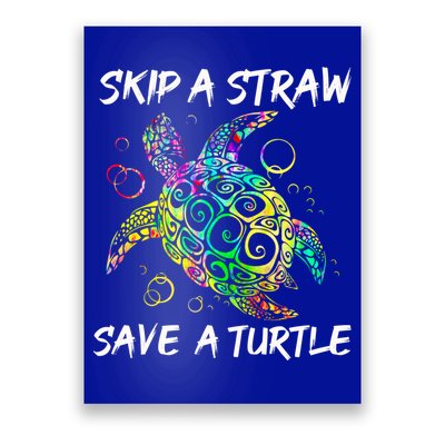 Psychedelic Sea Turtle Gift Skip A Straw Save A Turtle Gift Poster