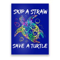 Psychedelic Sea Turtle Gift Skip A Straw Save A Turtle Gift Poster