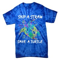 Psychedelic Sea Turtle Gift Skip A Straw Save A Turtle Gift Tie-Dye T-Shirt
