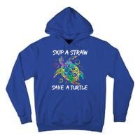 Psychedelic Sea Turtle Gift Skip A Straw Save A Turtle Gift Tall Hoodie