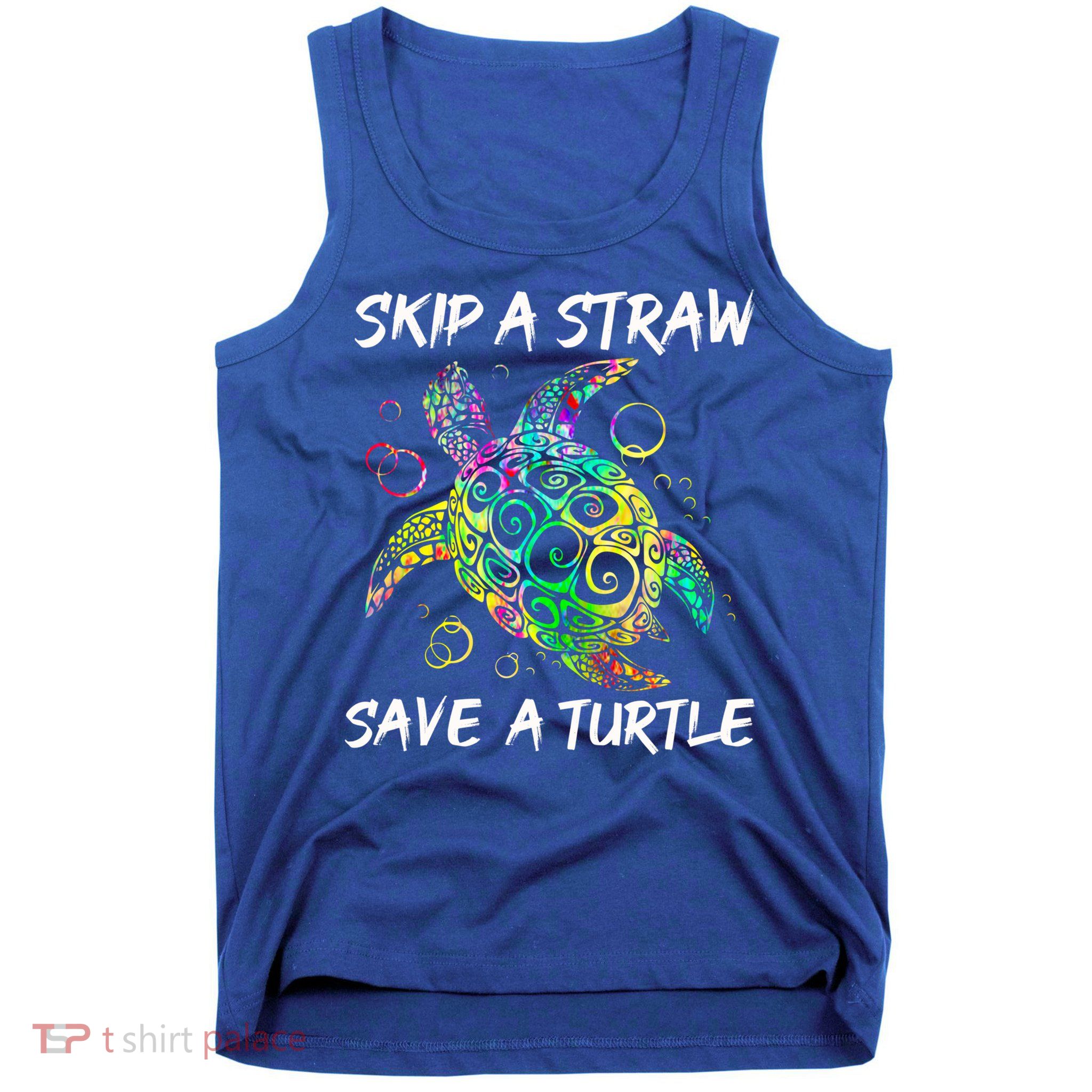 Psychedelic Sea Turtle Gift Skip A Straw Save A Turtle Gift Tank Top