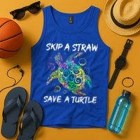 Psychedelic Sea Turtle Gift Skip A Straw Save A Turtle Gift Tank Top