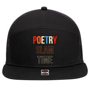 Poetry Slam Time Poet Poem 7 Panel Mesh Trucker Snapback Hat