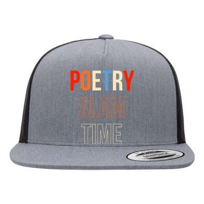 Poetry Slam Time Poet Poem Flat Bill Trucker Hat