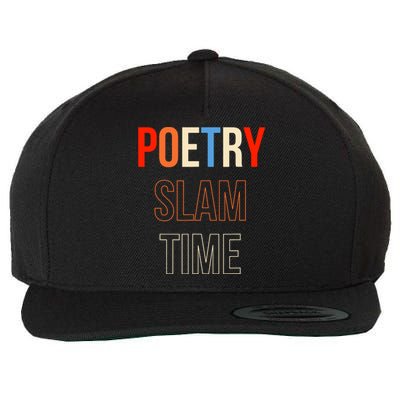 Poetry Slam Time Poet Poem Wool Snapback Cap