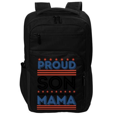 Proud Son Thank You For Your Service Mama Mom Mother Gift Impact Tech Backpack