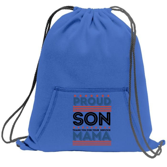 Proud Son Thank You For Your Service Mama Mom Mother Gift Sweatshirt Cinch Pack Bag