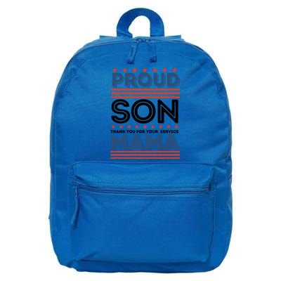 Proud Son Thank You For Your Service Mama Mom Mother Gift 16 in Basic Backpack