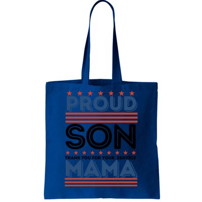 Proud Son Thank You For Your Service Mama Mom Mother Gift Tote Bag