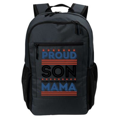 Proud Son Thank You For Your Service Mama Mom Mother Gift Daily Commute Backpack