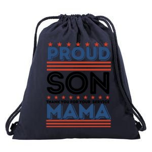 Proud Son Thank You For Your Service Mama Mom Mother Gift Drawstring Bag