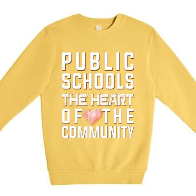 Public Schools The Heart Of The Community Premium Crewneck Sweatshirt