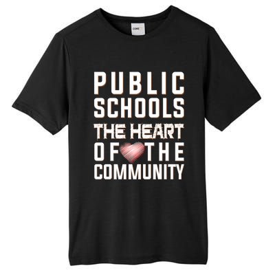 Public Schools The Heart Of The Community Tall Fusion ChromaSoft Performance T-Shirt