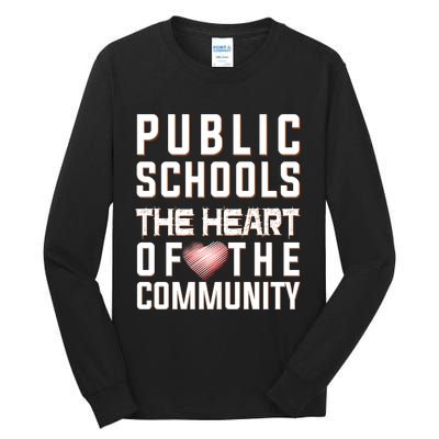 Public Schools The Heart Of The Community Tall Long Sleeve T-Shirt