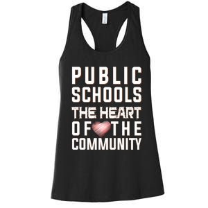 Public Schools The Heart Of The Community Women's Racerback Tank