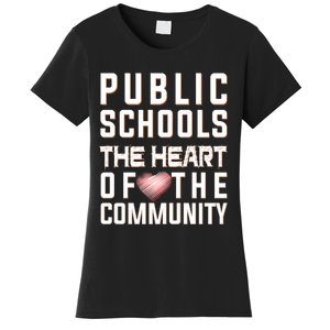 Public Schools The Heart Of The Community Women's T-Shirt