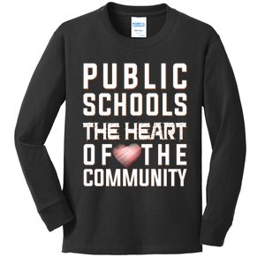 Public Schools The Heart Of The Community Kids Long Sleeve Shirt