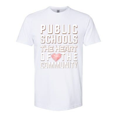 Public Schools The Heart Of The Community Softstyle CVC T-Shirt