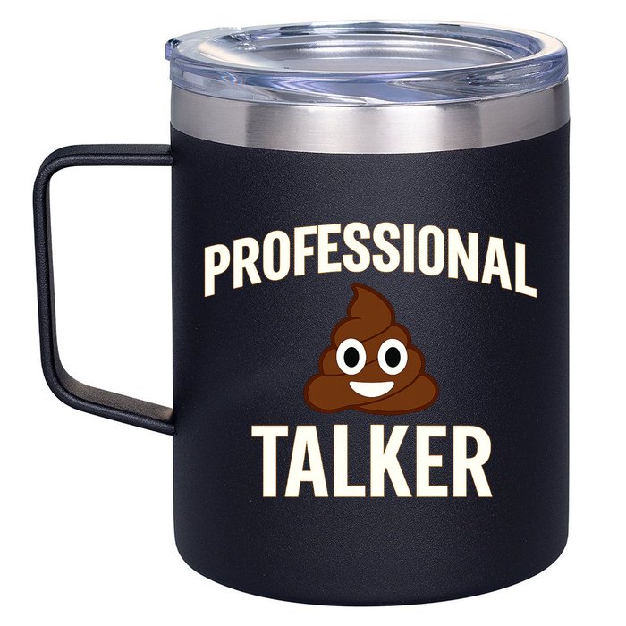 Professional Shit Talker Funny Joke Slogan 12oz Stainless Steel Coffee Mug