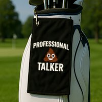 Professional Shit Talker Funny Joke Slogan Golf Towel