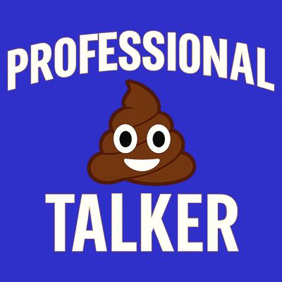 Professional Shit Talker Funny Joke Slogan T-Shirt