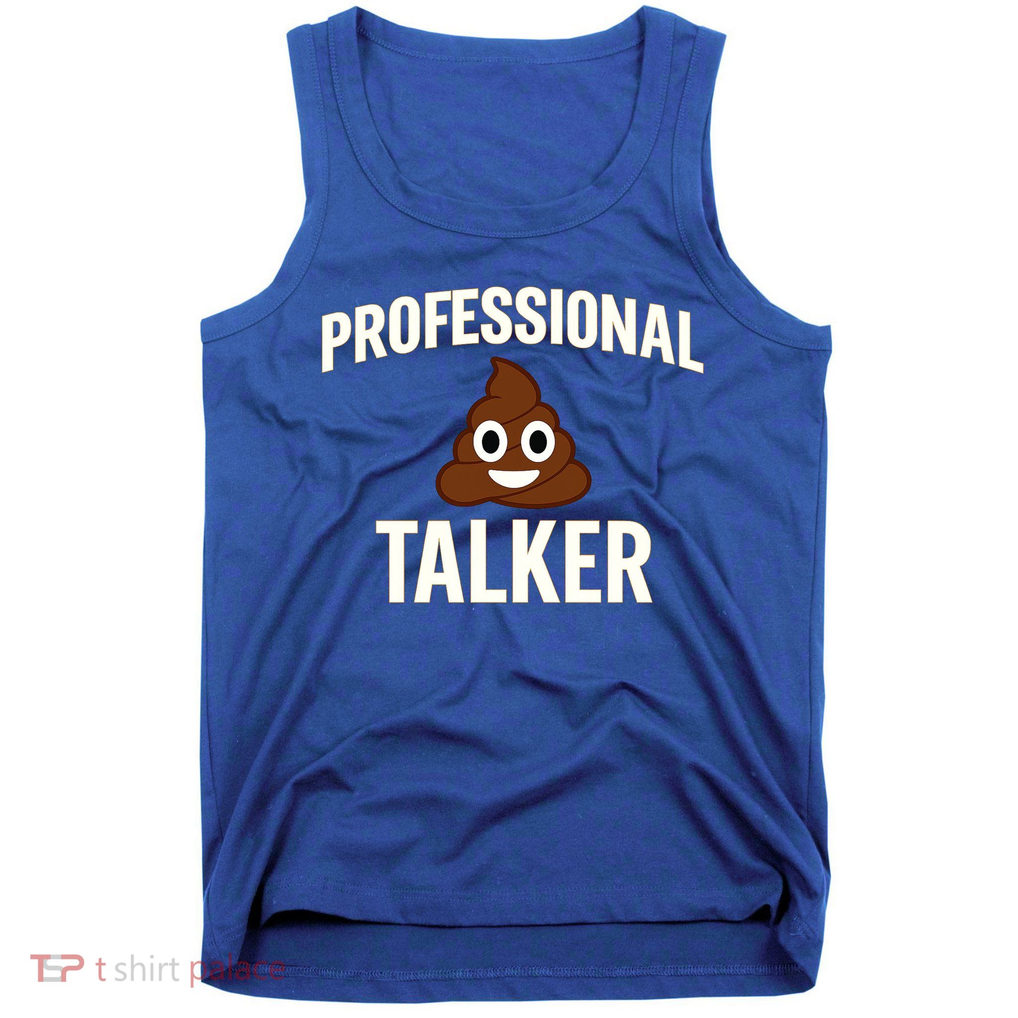 Professional Shit Talker Funny Joke Slogan Tank Top