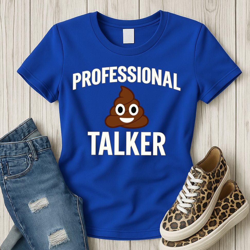 Professional Shit Talker Funny Joke Slogan Womens T-Shirt