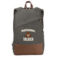 Professional Shit Talker Funny Joke Slogan Cotton Canvas Backpack