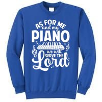 Piano Serve The Lord Christian Piano Player Pianist Keyboard Gift Sweatshirt