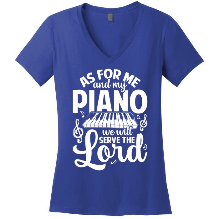 Piano Serve The Lord Christian Piano Player Pianist Keyboard Gift Women's V-Neck T-Shirt