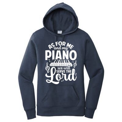 Piano Serve The Lord Christian Piano Player Pianist Keyboard Gift Women's Pullover Hoodie