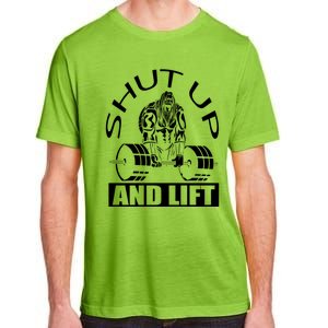 Powerlifter Shut Up And Lift Funny Powerlifting Funny Gift Adult ChromaSoft Performance T-Shirt