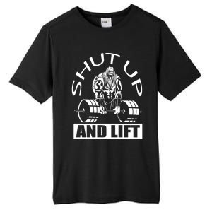 Powerlifter Shut Up And Lift Funny Powerlifting Funny Gift Tall Fusion ChromaSoft Performance T-Shirt