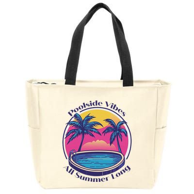 Pool Side Vibes All Summer Long Zip Tote Bag