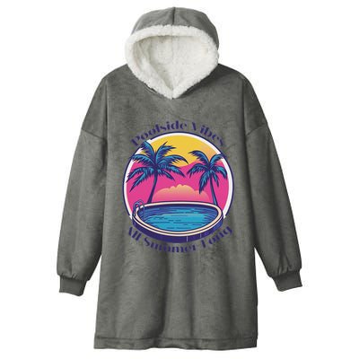 Pool Side Vibes All Summer Long Hooded Wearable Blanket