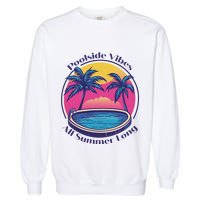 Pool Side Vibes All Summer Long Garment-Dyed Sweatshirt