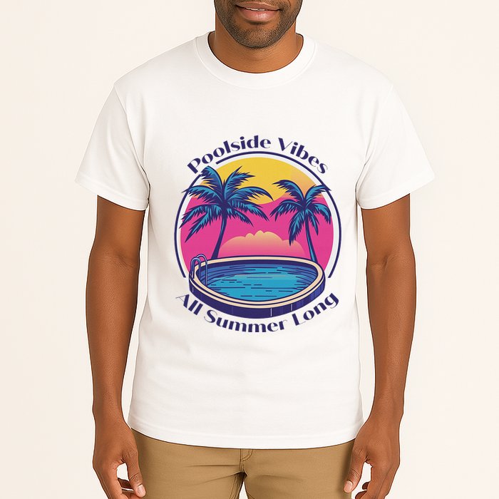 Pool Side Vibes All Summer Long Tall T-Shirt