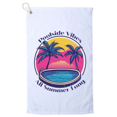 Pool Side Vibes All Summer Long Golf Towel